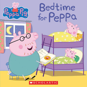 Bedtime for Peppa by Eone, Neville Astley, Barbara Winthrop, Mark Baker