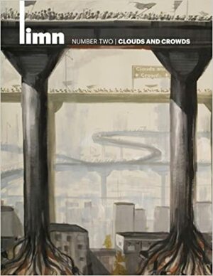 Crowds and Clouds by Tarleton Gillespie, E. Gabriella Coleman, Alain Desrosières, Emmanuel Didier, Roma Jhaveri, Natasha Schull, Alex Felstiner, Christopher M. Kelty, Daniel Kreiss, Nick Seaver, Maria Vidart, Lilly Irani, Rebecca Lemov, Christopher Csikszentmihályi