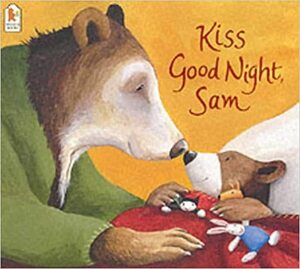 Kiss Good Night, Sam by Amy Hest