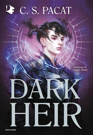 Dark Heir by C.S. Pacat