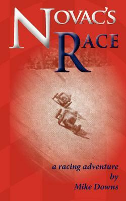 Novac's Race by Mike Downs