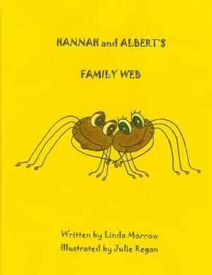 Hannah and Albert's Family Web by Linda Morrow