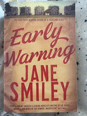 Early Warning by Jane Smiley