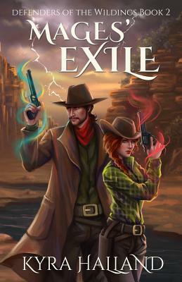 Mages' Exile by Kyra Halland