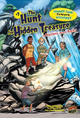 The Hunt for Hidden Treasure: A Mystery about Rocks by Lynda Beauregard