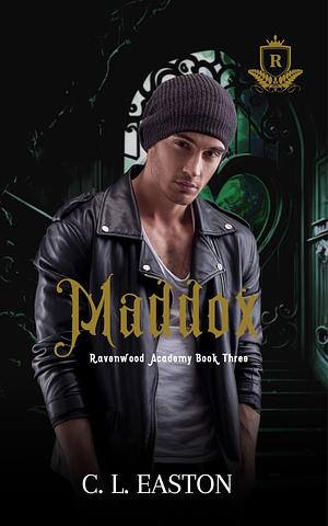 Maddox by C.L. Easton