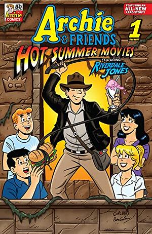 Archie & Friends: Hot Summer Movies by Dan Parent, Rich Margopoulos, George Gladir, Adrian Ropp