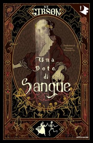 Una dote di sangue by S.T. Gibson