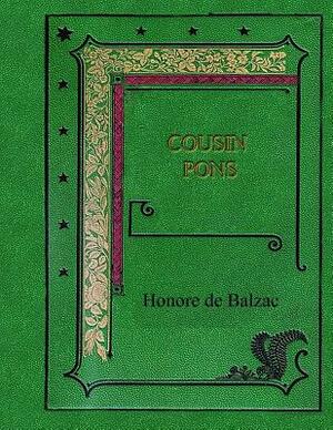 Cousin Pons by Honoré de Balzac