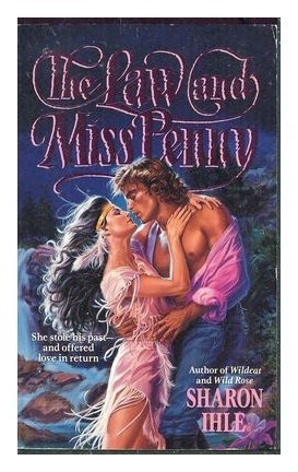 The Law and Miss Penny by Sharon Ihle