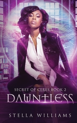 Dauntless by Stella Williams