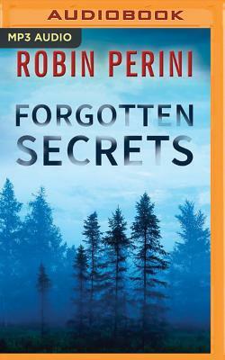 Forgotten Secrets by Robin Perini