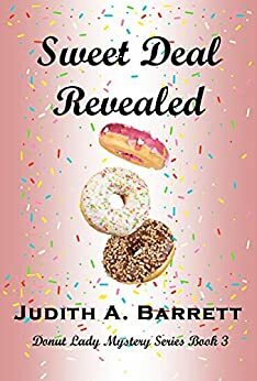 Sweet Deal Revealed by Judith A. Barrett