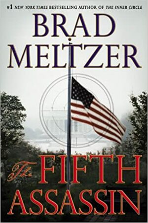 Петият убиец by Brad Meltzer, Брад Мелцер