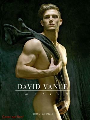 Emotion - Photographs by David Vance by David Vance