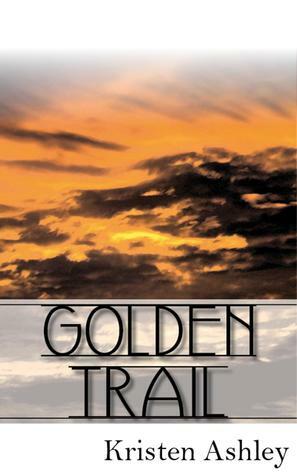 Golden Trail by Kristen Ashley