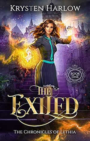 The Exiled: A YA Epic Fantasy Novel by Krysten Harlow, Krysten Harlow