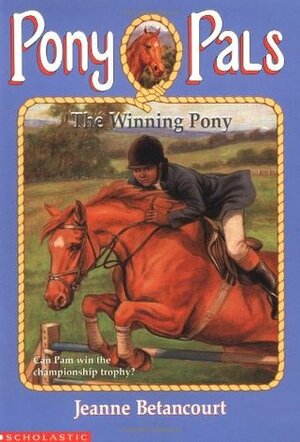 The Winning Pony by Jeanne Betancourt
