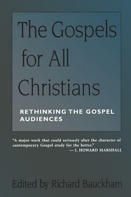 Gospels for All Christians by Richard Bauckham