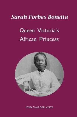 Sarah Forbes Bonetta by John Van der Kiste