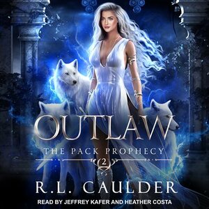 Outlaw by R.L. Caulder