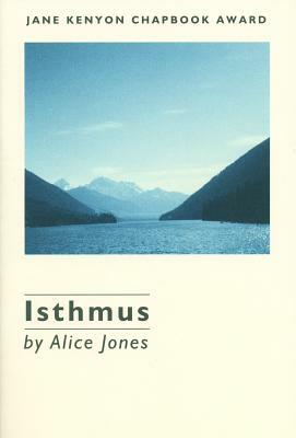 Isthmus by Alice Jones