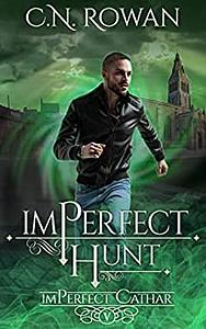 imPerfect Hunt by C.N. Rowan