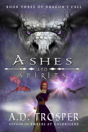 Ashes and Spirits by A.D. Trosper