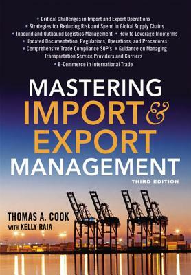 Mastering Import and Export Management by Thomas Cook
