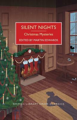 Silent Nights: Christmas Mysteries by Martin Edwards