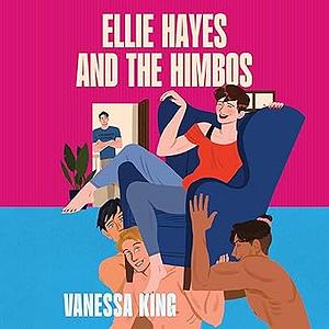 Ellie Hayes and the Himbos  by Vanessa King