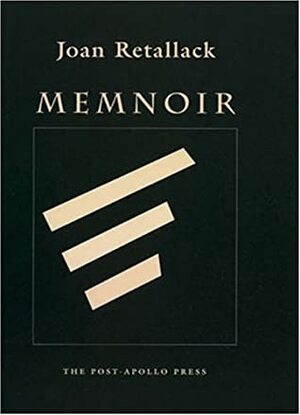 Memnoir by Joan Retallack