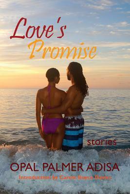 Love's Promise by Opal Palmer Adisa