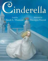 Cinderella by Sarah L. Thomson