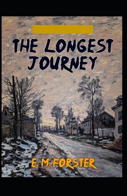 The Longest Journey Illustrated by E.M. Forster