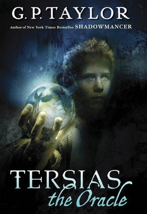 Tersias the Oracle by G.P. Taylor