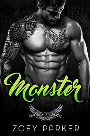 Monster: Angels of Chaos MC by Zoey Parker