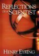 Reflections of a Scientist by Henry B. Eyring