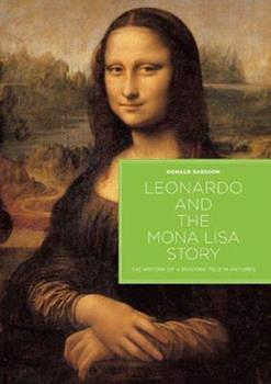 Leonardo and the Mona Lisa Story by Donald Sassoon, Donald Sassoon