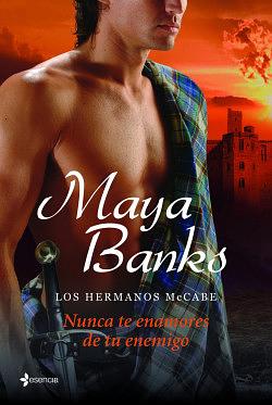 Nunca te enamores de tu enemigo by Maya Banks