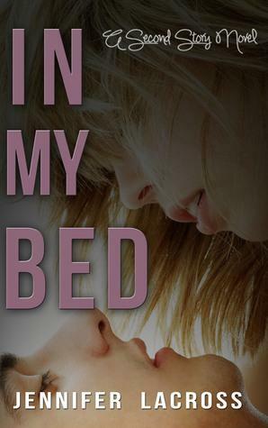 In My Bed by Jennifer LaCross