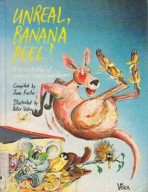 Unreal, Banana Peel! by June Factor, Peter Viska