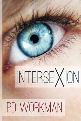 Intersexion by P. D. Workman