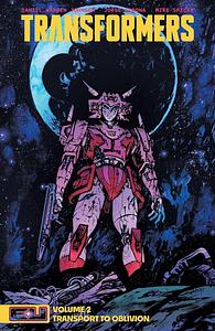 Transformers, Vol. 2: Transport to Oblivion by Mike Spicer, Daniel Warren Johnson, Jorge Corona