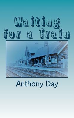 Waiting for a Train by Anthony Day