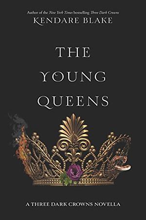 The Young Queens by Kendare Blake