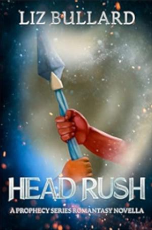 Head Rush by Liz Bullard