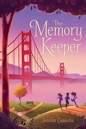 The Memory Keeper by Jennifer Camiccia