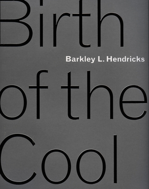 Barkley L. Hendricks: Birth of the Cool by 