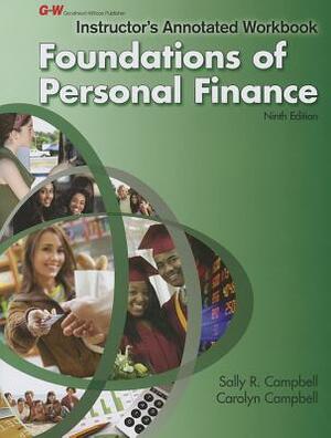 Foundations of Personal Finance: Instructor's Annotated Workbook by Sally R. Campbell, Carolyn M. Campbell